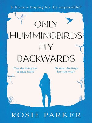 cover image of Only Hummingbirds Fly Backwards